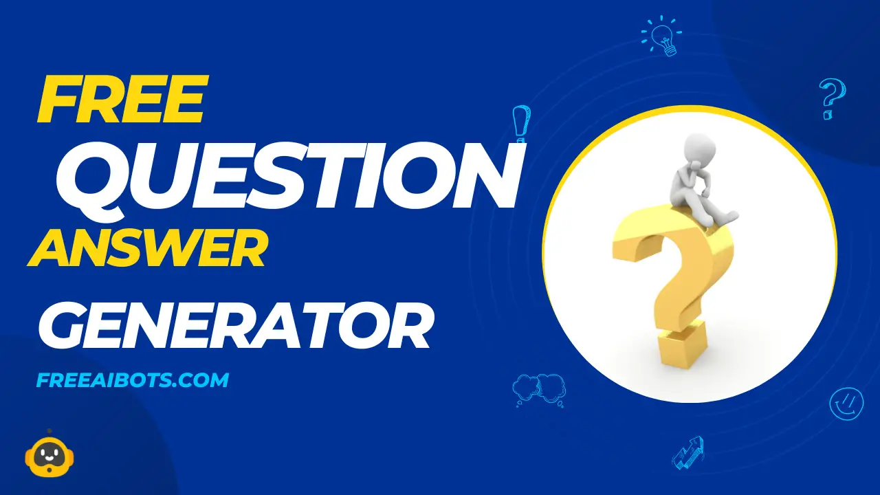 Free Question Answer Generator