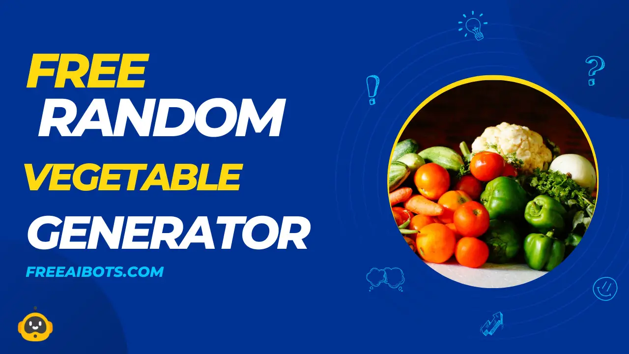 Random Vegetable Generator